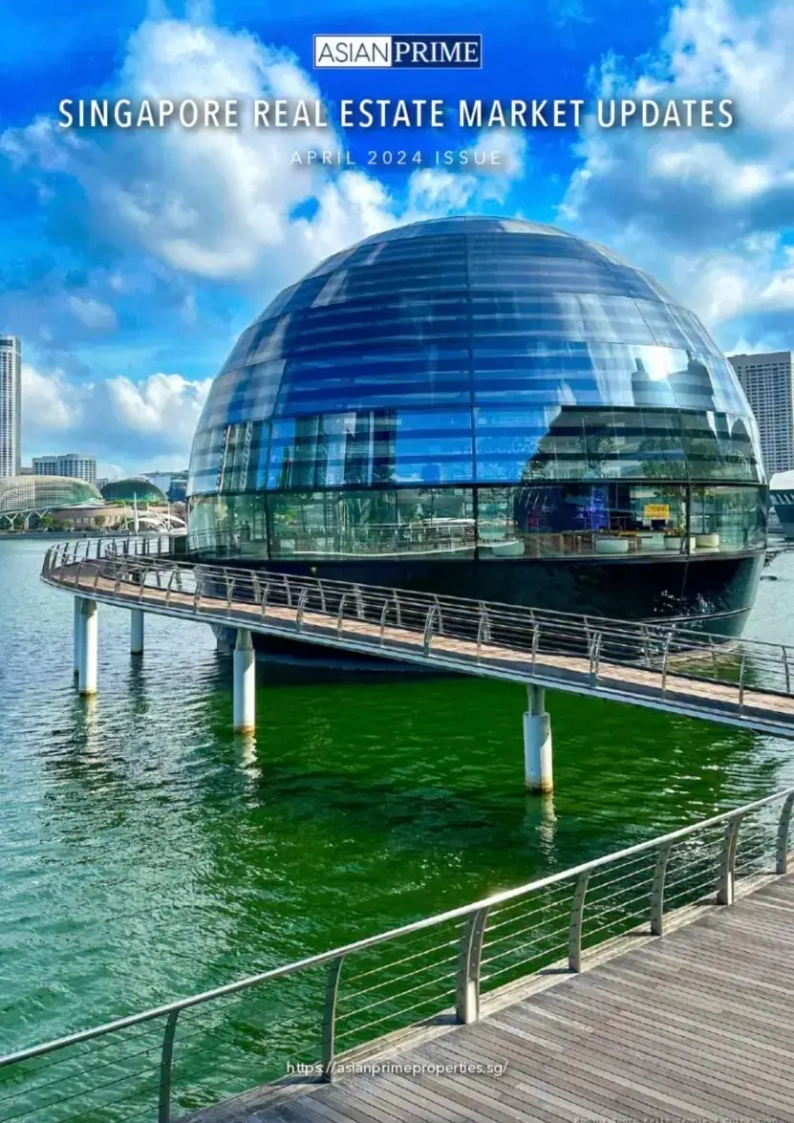 April 2024 AsianPrime Monthly Newsletter – Singapore Property Market Trends