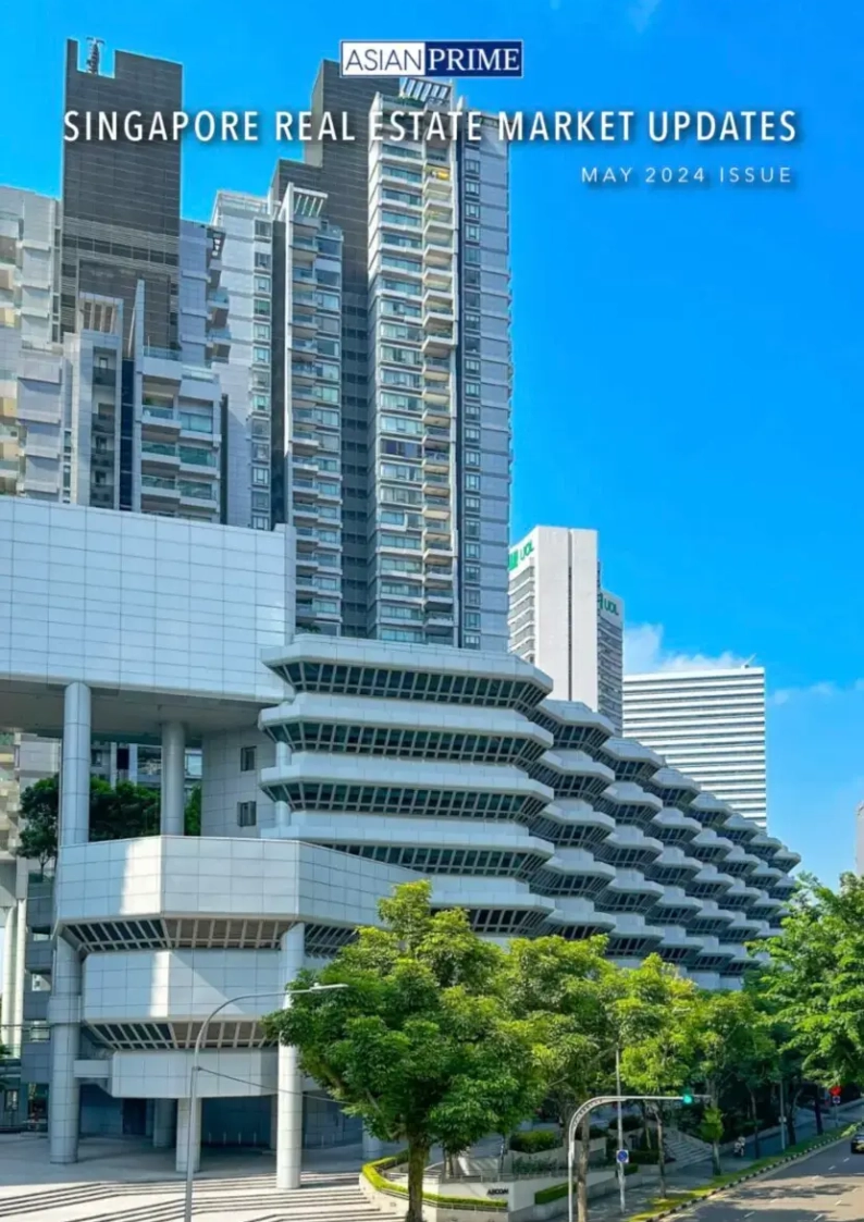May 2024 AsianPrime Monthly Newsletter – Singapore Property Market Trends