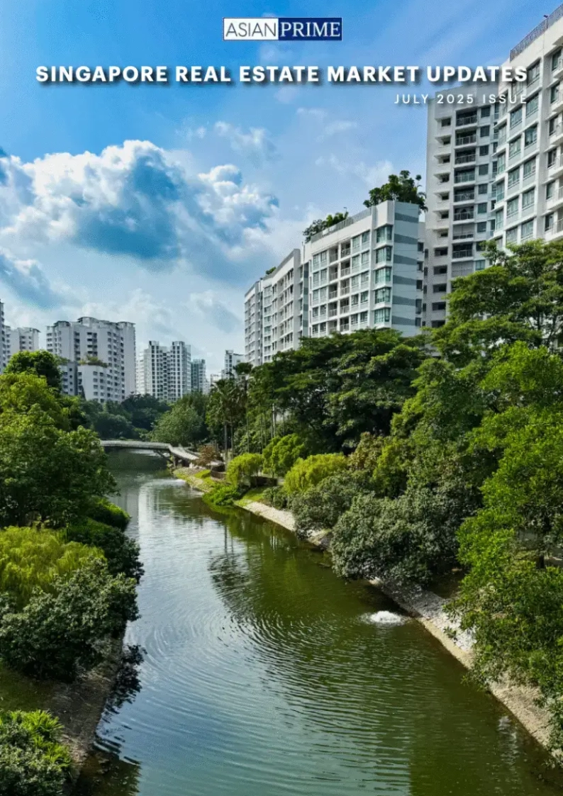 July 2025 AsianPrime Monthly Newsletter – Key Insights into Singapore’s Real Estate Market