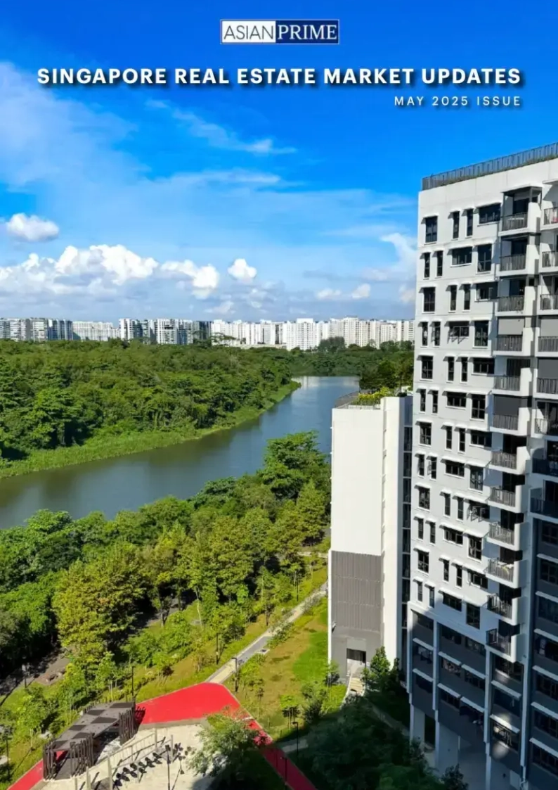May 2025 AsianPrime Monthly Newsletter – Singapore Property Market Highlights